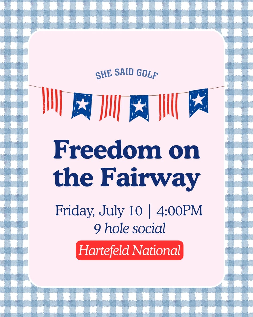 Freedom on the Fairway hosted by She Said Golf Delaware — golf in Avondale