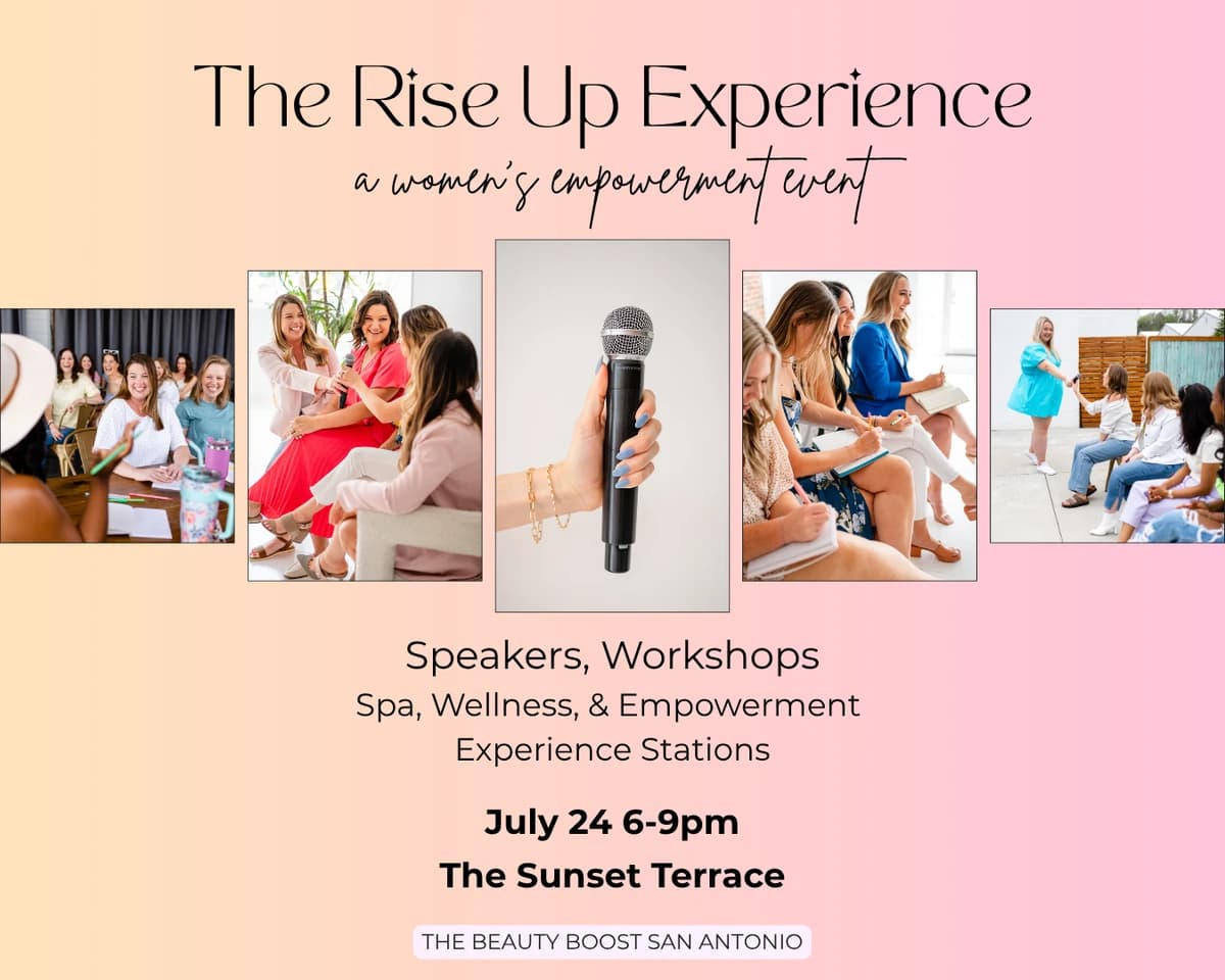 Rise Up Experience: Women's Empowerment Event hosted by The Beauty Boost San Antonio — wellness events in San Antonio