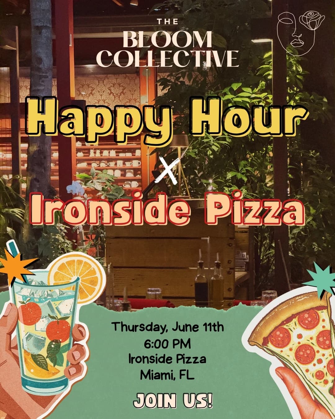 Happy Hour @ Ironside Pizza hosted by The Bloom Collective — social events in Miami