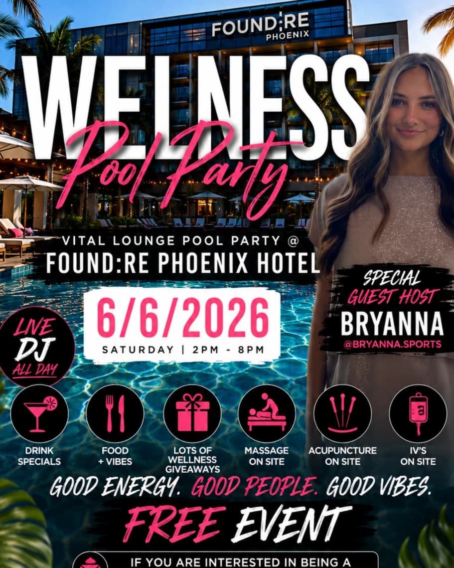 Vital Lounge X Found:Re  Pool Party hosted by Vital Lounge — social events in Phoenix