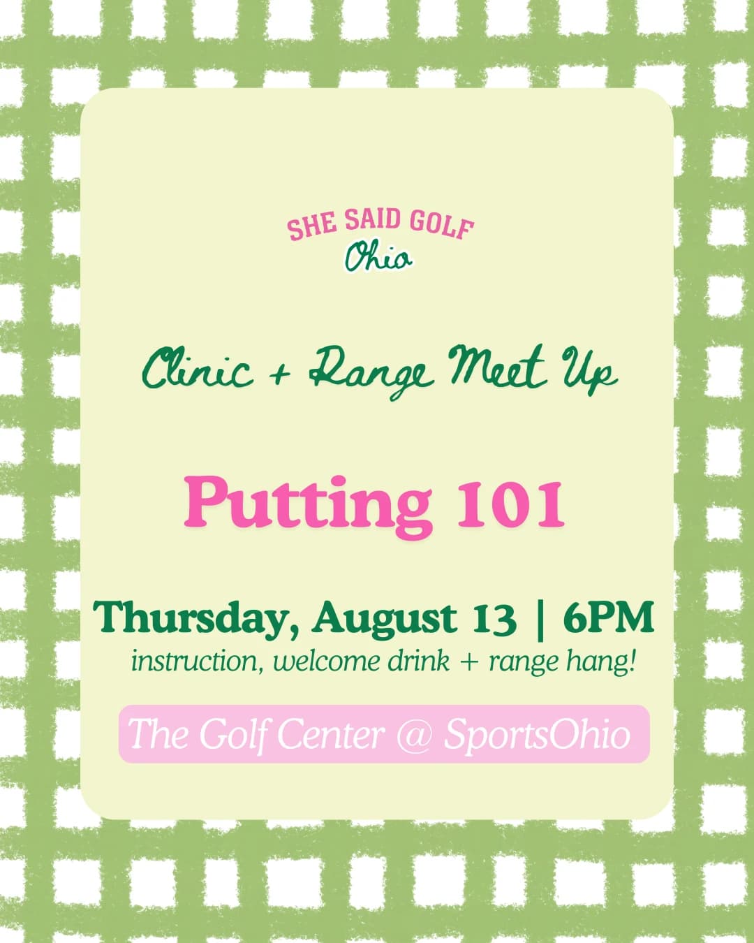 August Clinic + Range Meet Up: Short Game Social hosted by She Said Golf Ohio — golf in Dublin