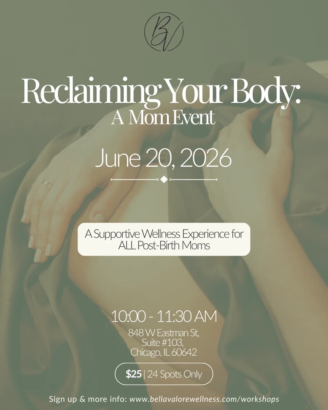 Reclaiming Your Body: A Mom Event hosted by Bella Valore Wellness — workshops in Chicago