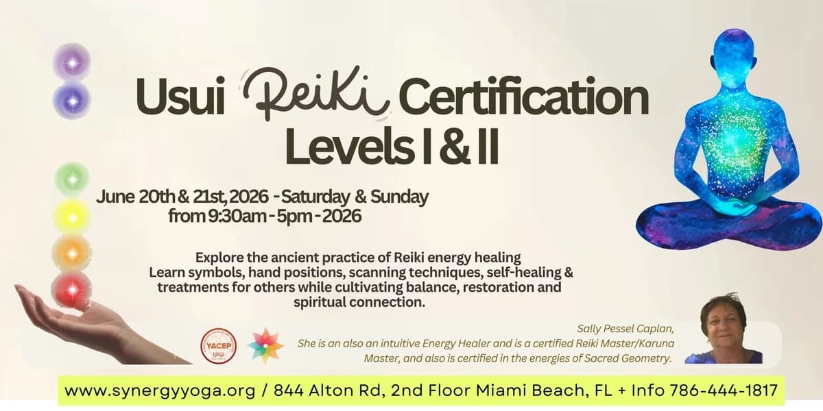 Usui Reiki Certification Levels I & II hosted by Synergy Yoga & Holistic Wellness — workshops in Miami Beach