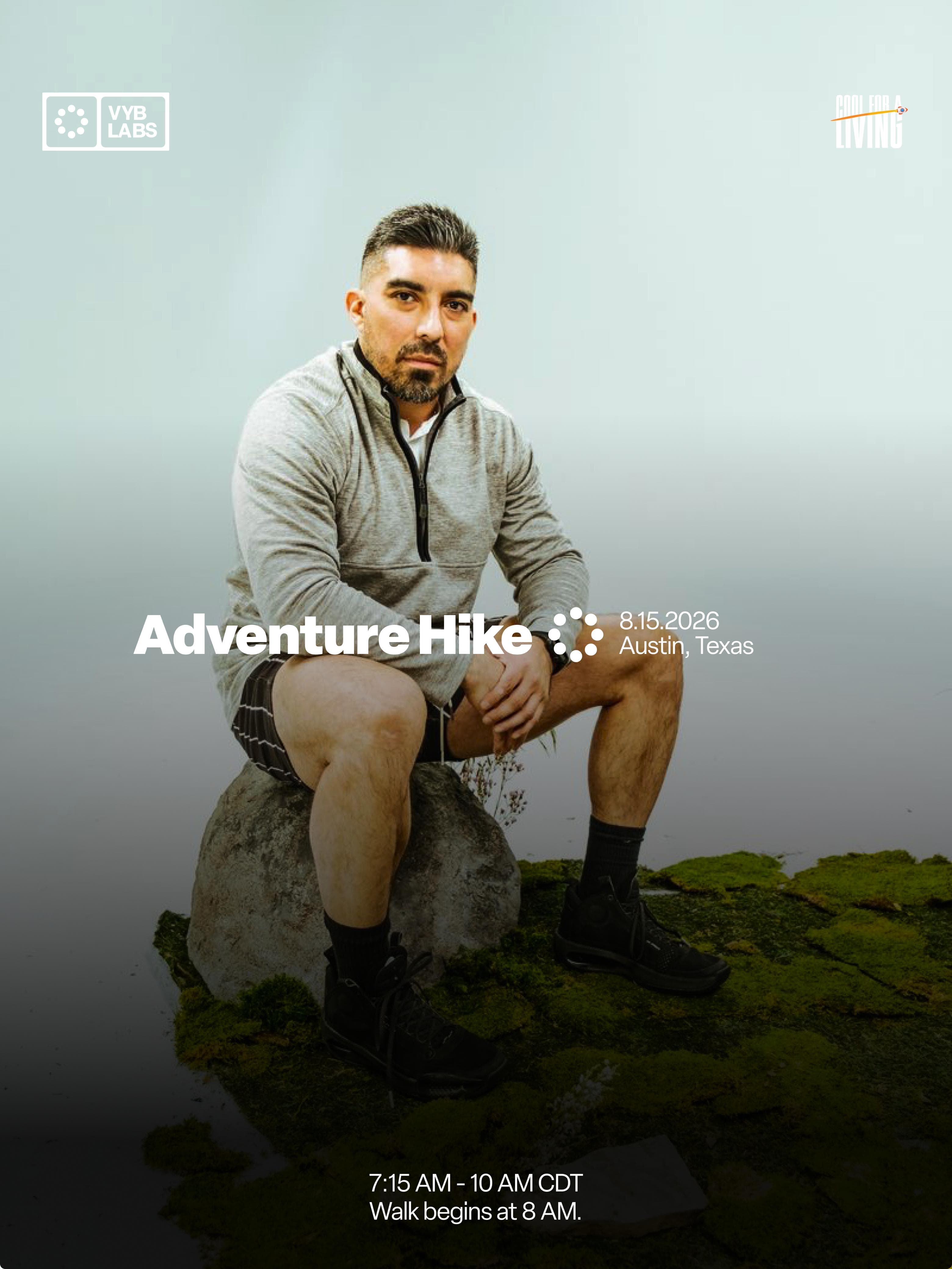 ADVENTURE HIKE  8/15 hosted by Vybrance Labs™ — social events in Austin