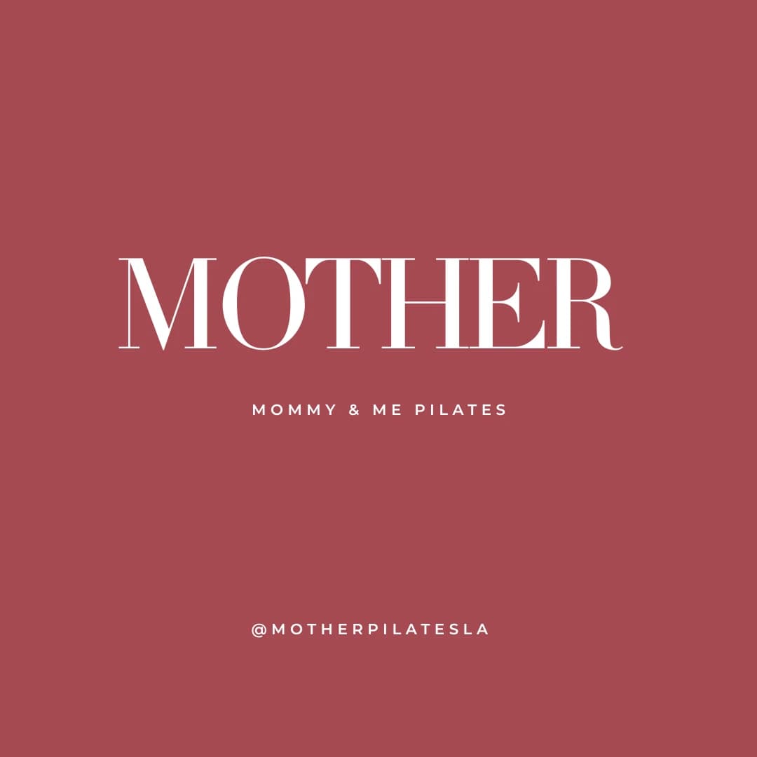 MOTHER X LA New Mamas (Sherman Oaks) hosted by MotherPilates — fitness events in Los Angeles