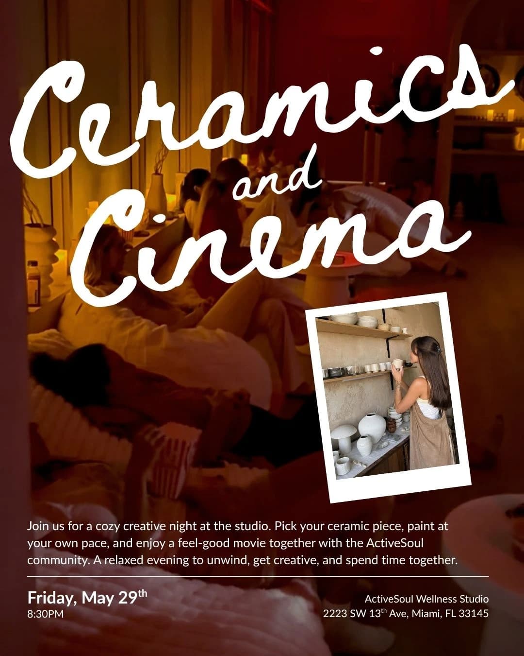 Ceramics & Cinema: A Night at the Studio hosted by ActiveSoul Wellness Studio — workshops in Miami Beach