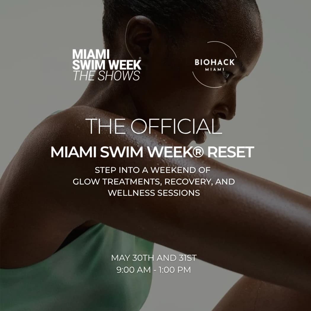The Official Miami Swim Week® Reset - Saturday hosted by Biohack Miami — wellness events in Miami