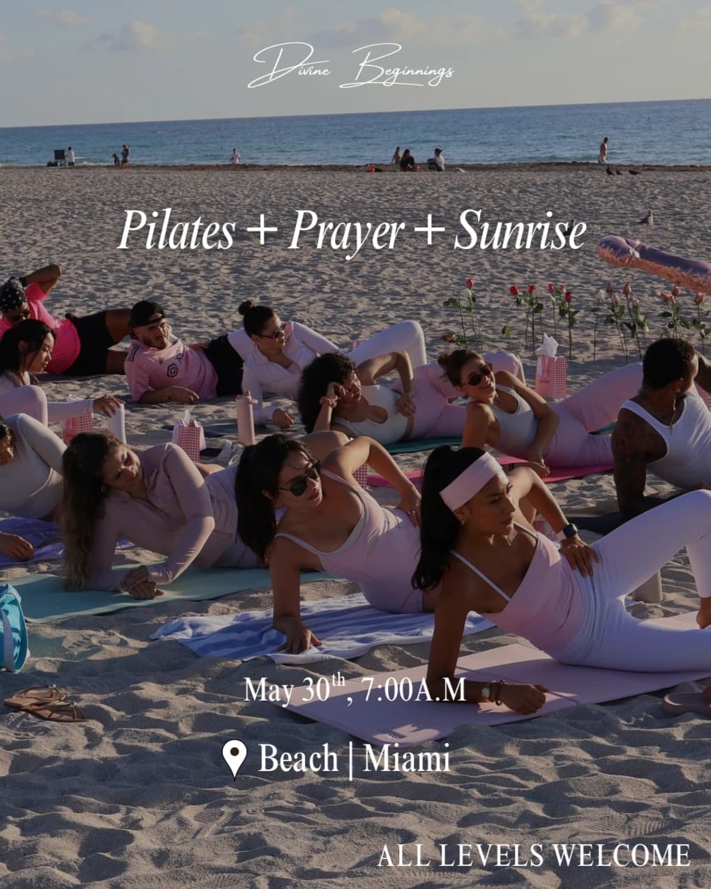 Pilates + Prayer + Sunrise hosted by Divine Beginnings — fitness events in Miami
