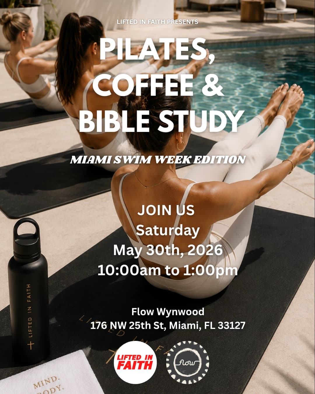 PILATES, COFFEE & BIBLE STUDY: MIAMI SWIM WEEK EDITION hosted by Lifted In Faith — pilates classes in Miami
