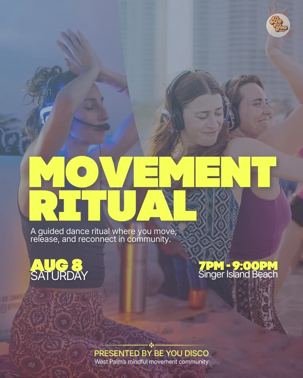 Movement Ritual  hosted by Be You Disco — dance classes in Riviera Beach