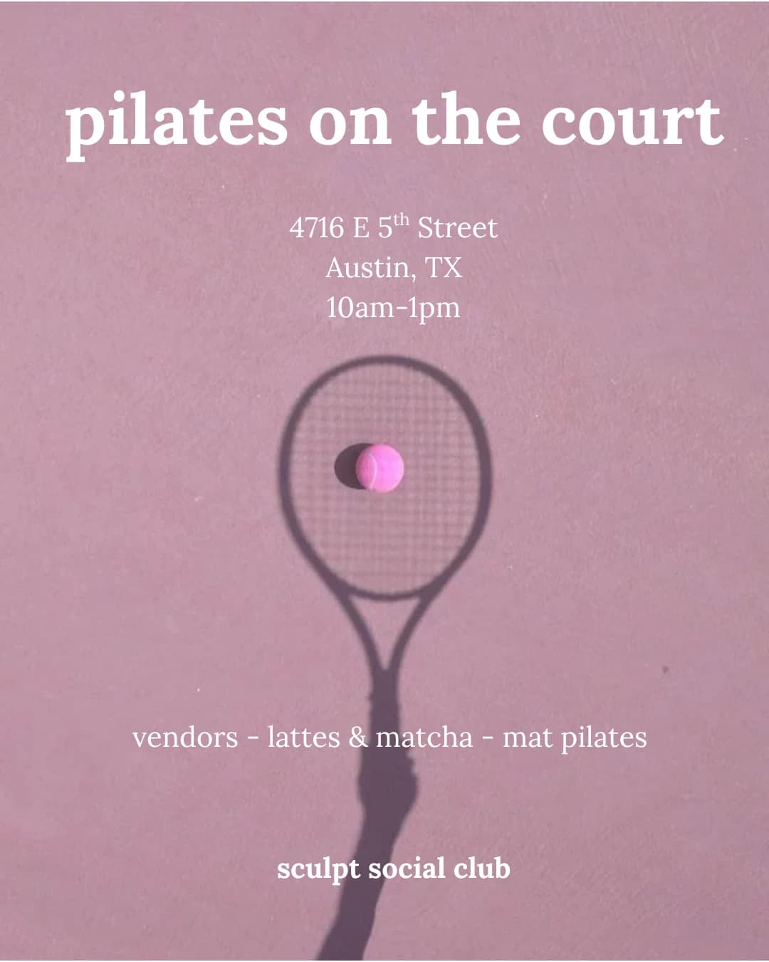 Pilates and Padel hosted by Sculpt Social Club — fitness events in Austin