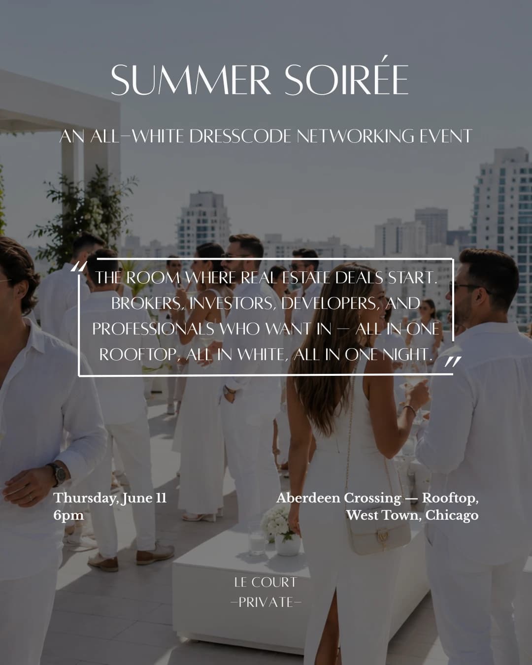SUMMER SOIRÉE NETWORKING hosted by Le court social club  — social events in Chicago