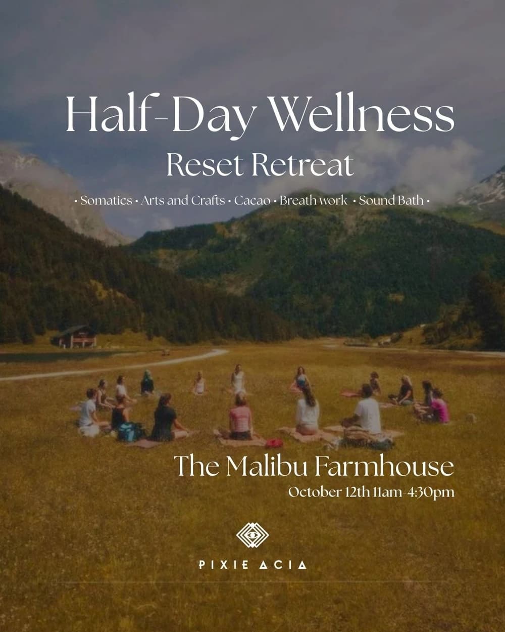 Malibu Half Day Wellness Retreat  hosted by DOITFORTHEDOPAMINE By Pixie Acia — yoga classes in Malibu
