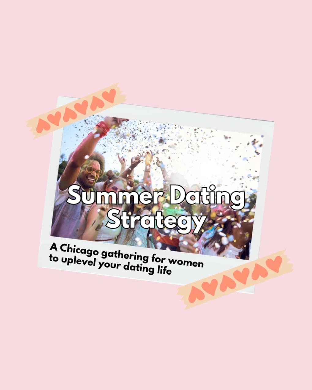 Summer Dating Strategy hosted by Dating Coach Lauren Fondriest — workshops in Chicago