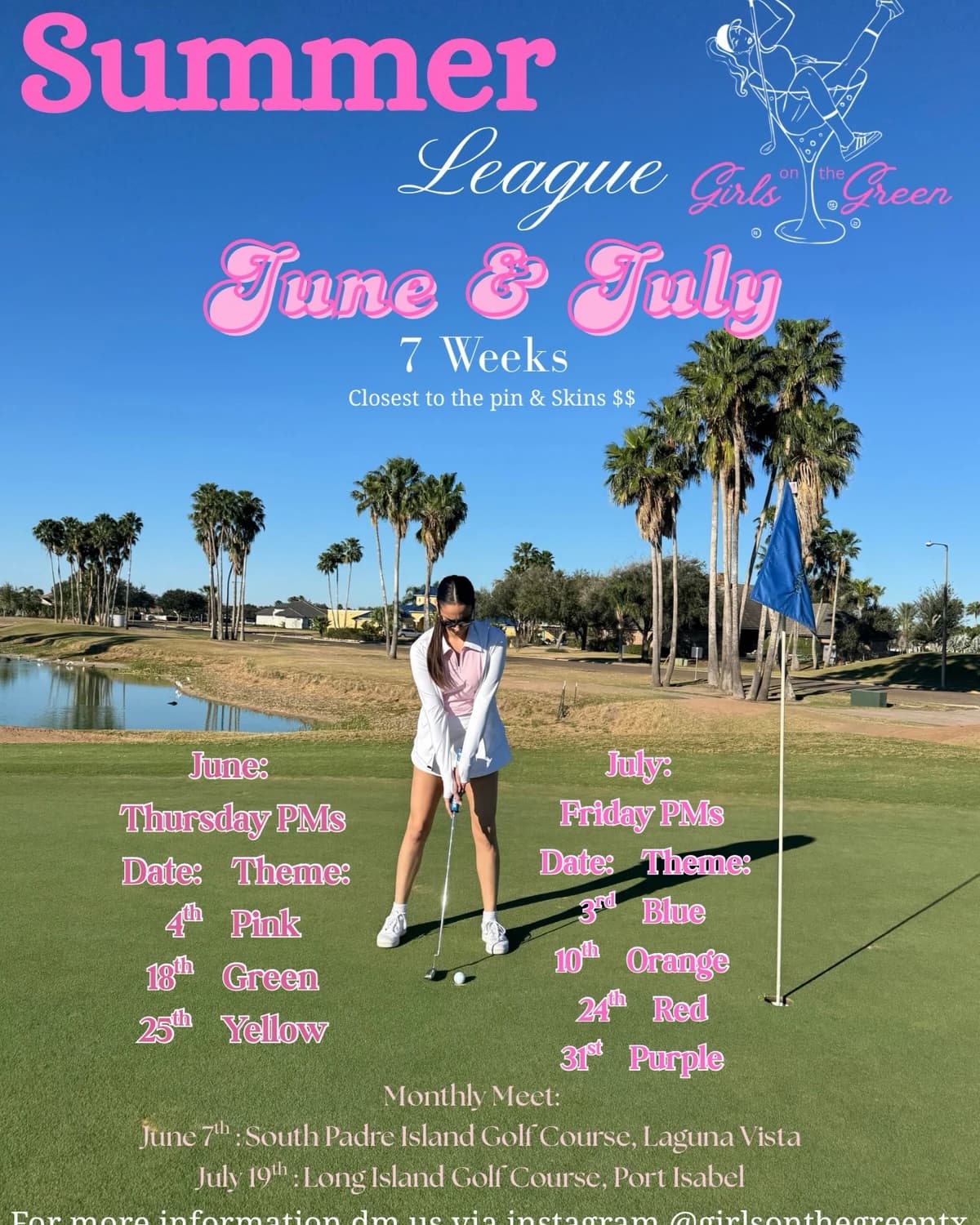 Summer League: July 31st Los Lagos hosted by  Girls on the Green — competitions in Weslaco