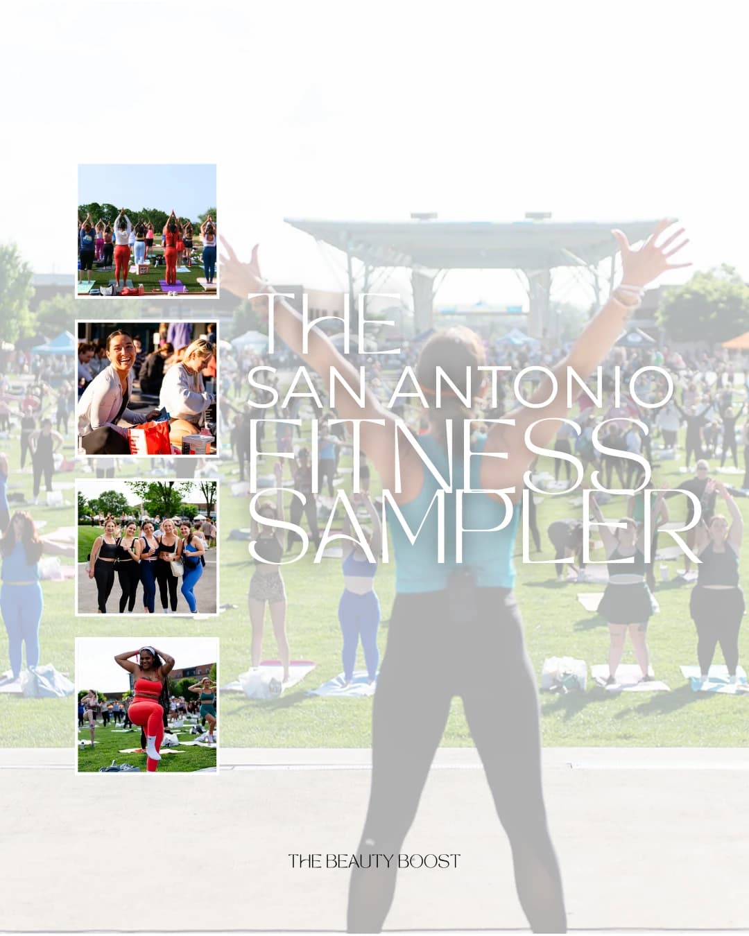 The San Antonio Fitness Sampler hosted by The Beauty Boost San Antonio — wellness events in San Antonio
