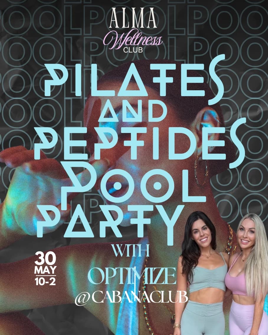 Alma’s Peptide Pool Party hosted by Alma Wellness Club  — pilates classes in Austin