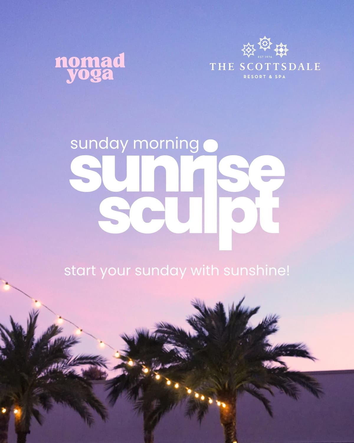 sunrise sculpt hosted by nomad yoga — fitness events in Scottsdale