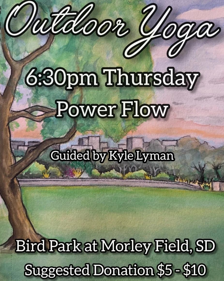 Thursday Bird Park Yoga hosted by Kyle Lyman — yoga classes in San Diego