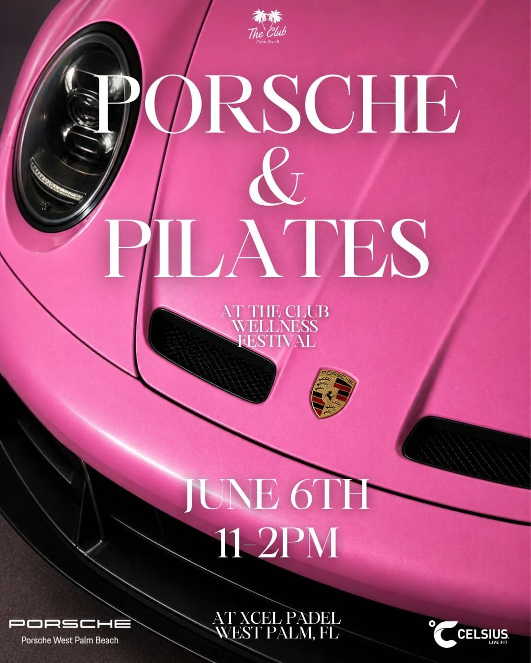 THE CLUB WELLNESS FESTIVAL POWERED BY CELSIUS 6/6 hosted by The Club Palm Beach  — pilates classes in Riviera Beach