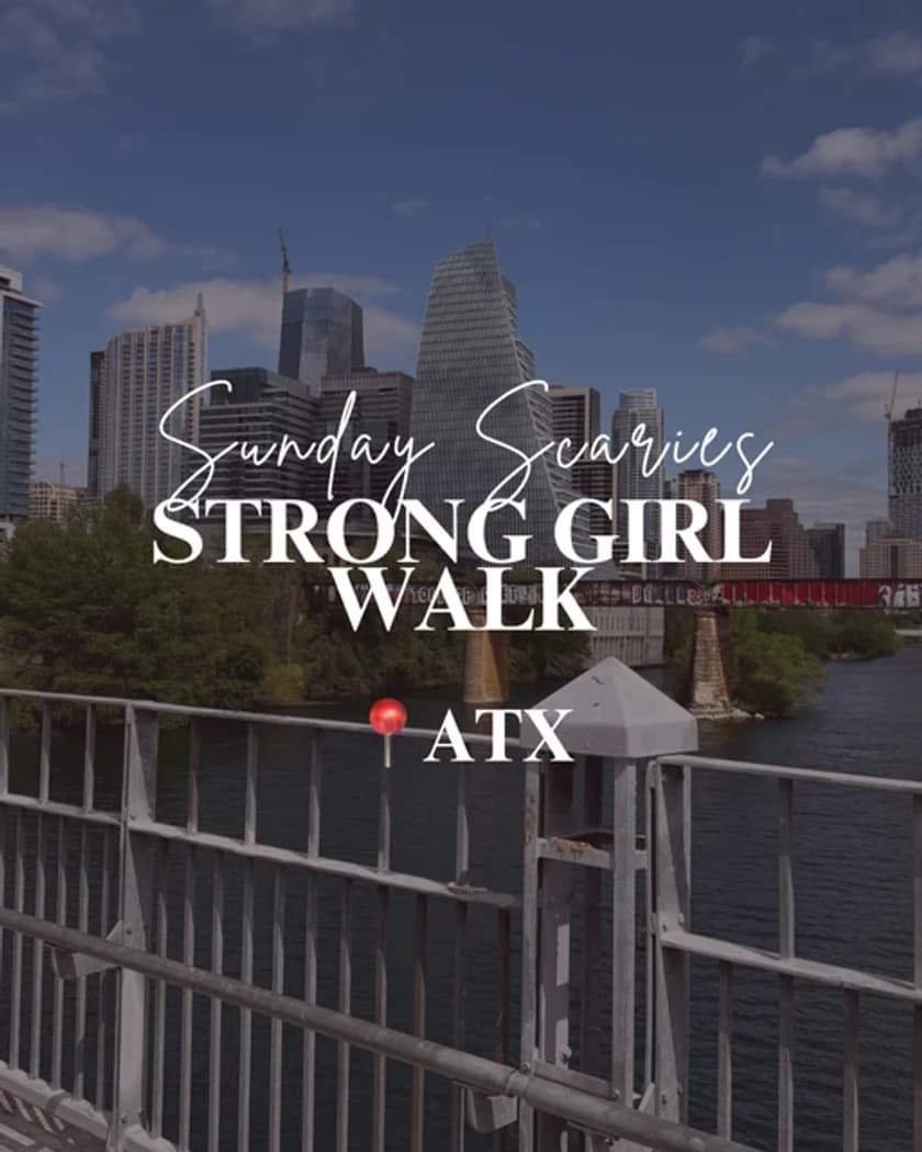 Sunday Scaries Strong Girl Walk hosted by Corporate Strong Girls — outdoor activities in Austin