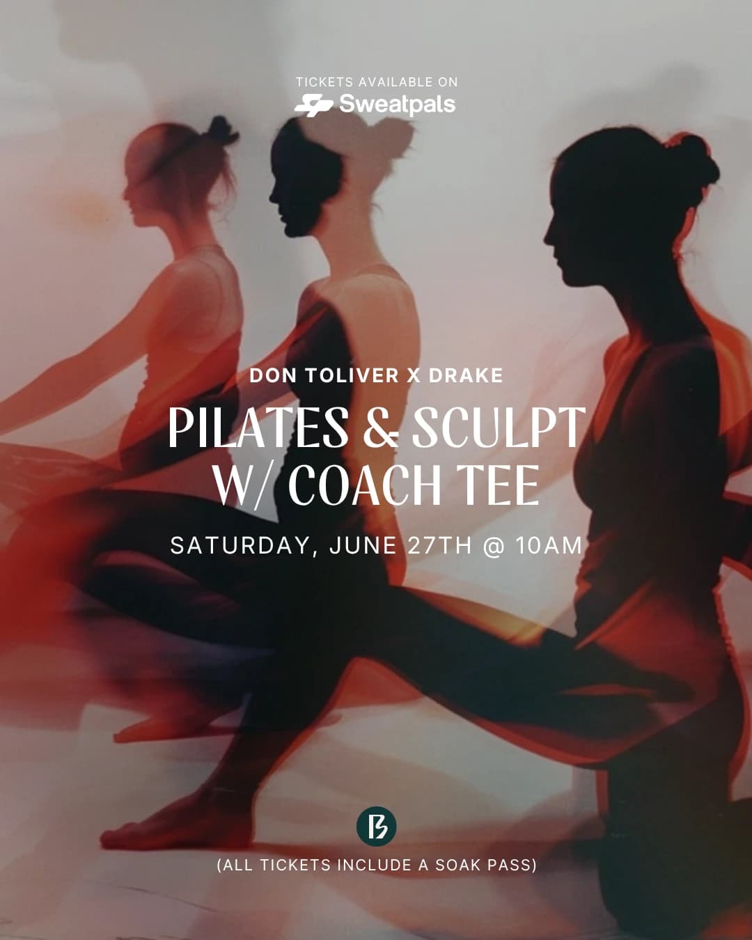DON TOLIVER X DRAKE PILATES & SCULPT W/ COACH TEE hosted by BATHE — fitness events in Austin