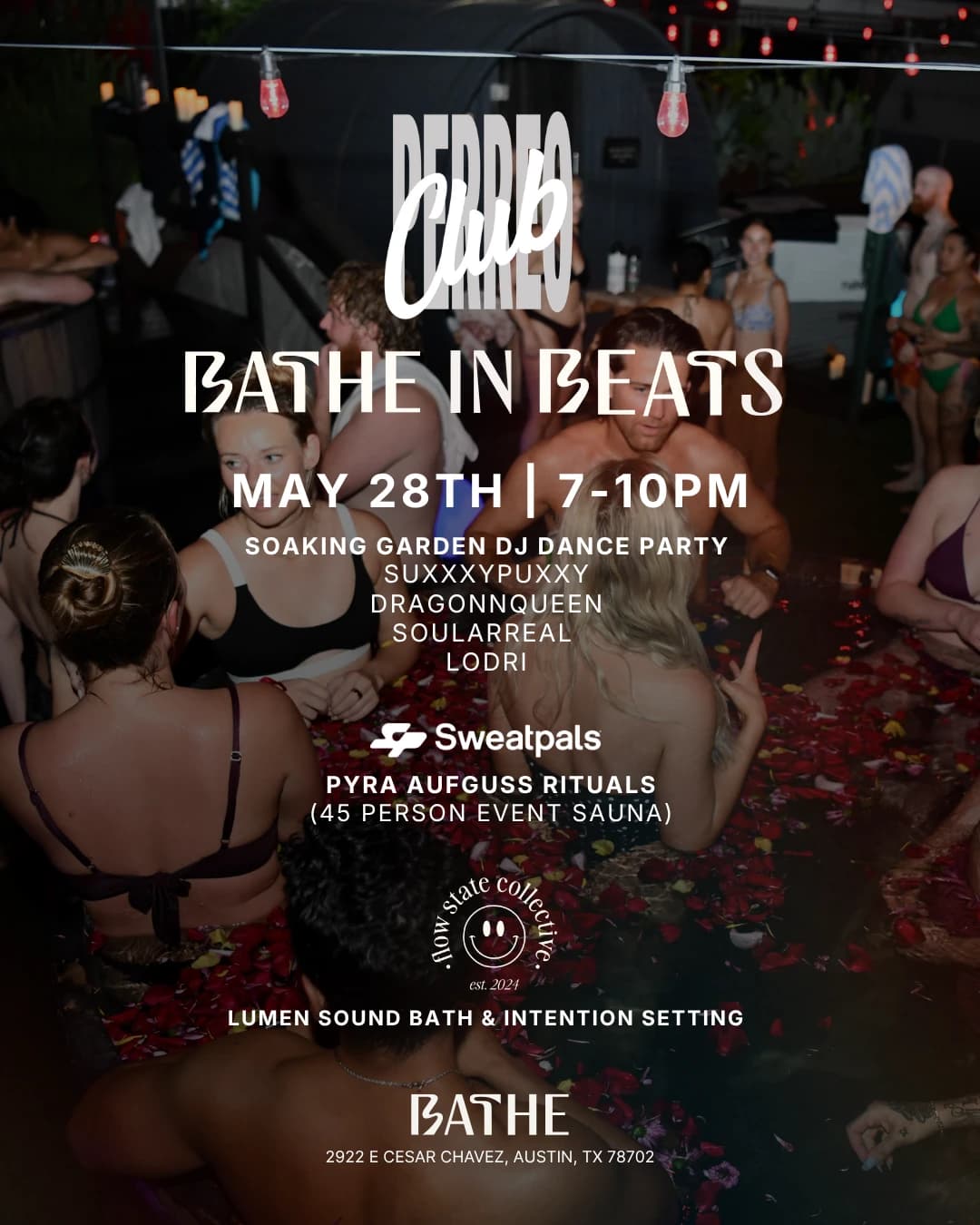 BATHE IN BEATS: PERREO CLUB TAKEOVER! hosted by BATHE — social events in Austin