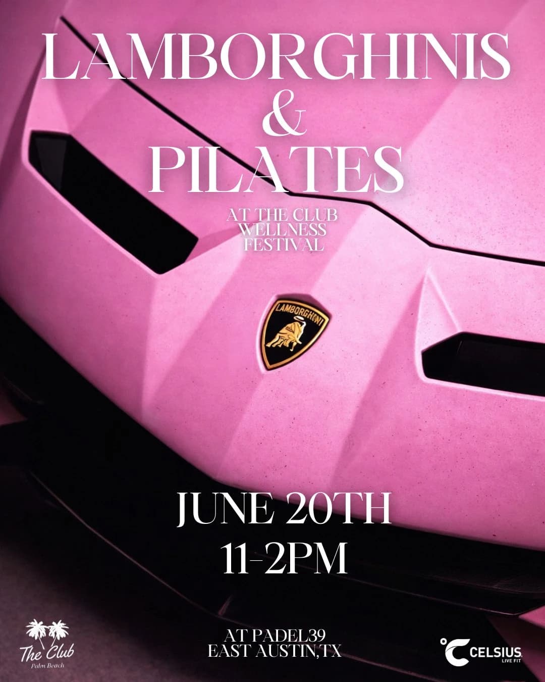 THE CLUB WELLNESS FESTIVAL POWERED BY CELSIUS 6/20 hosted by The Club Palm Beach  — pilates classes in Austin