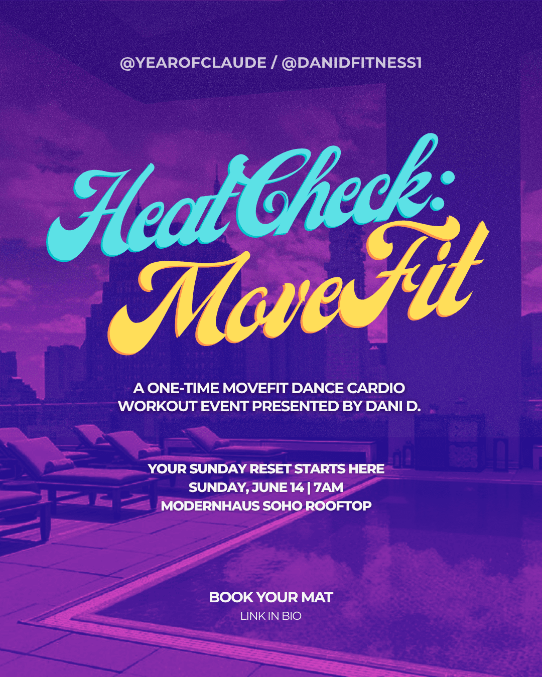 HeatCheck: MoveFit with Dani D.  hosted by YearOf Collective — fitness events in New York