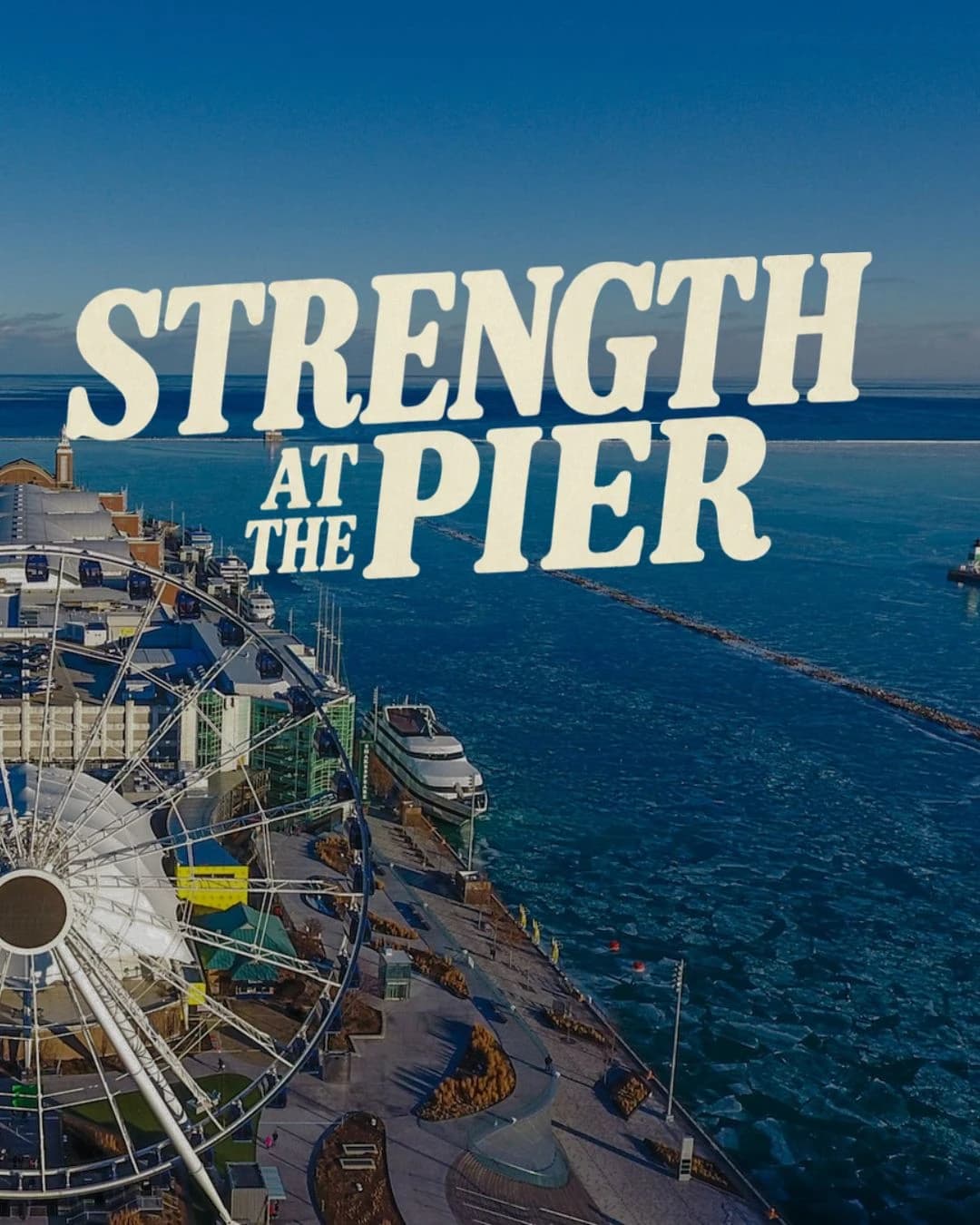 Strength at the Pier hosted by STRENGTH IN THE CITY — fitness events in Chicago