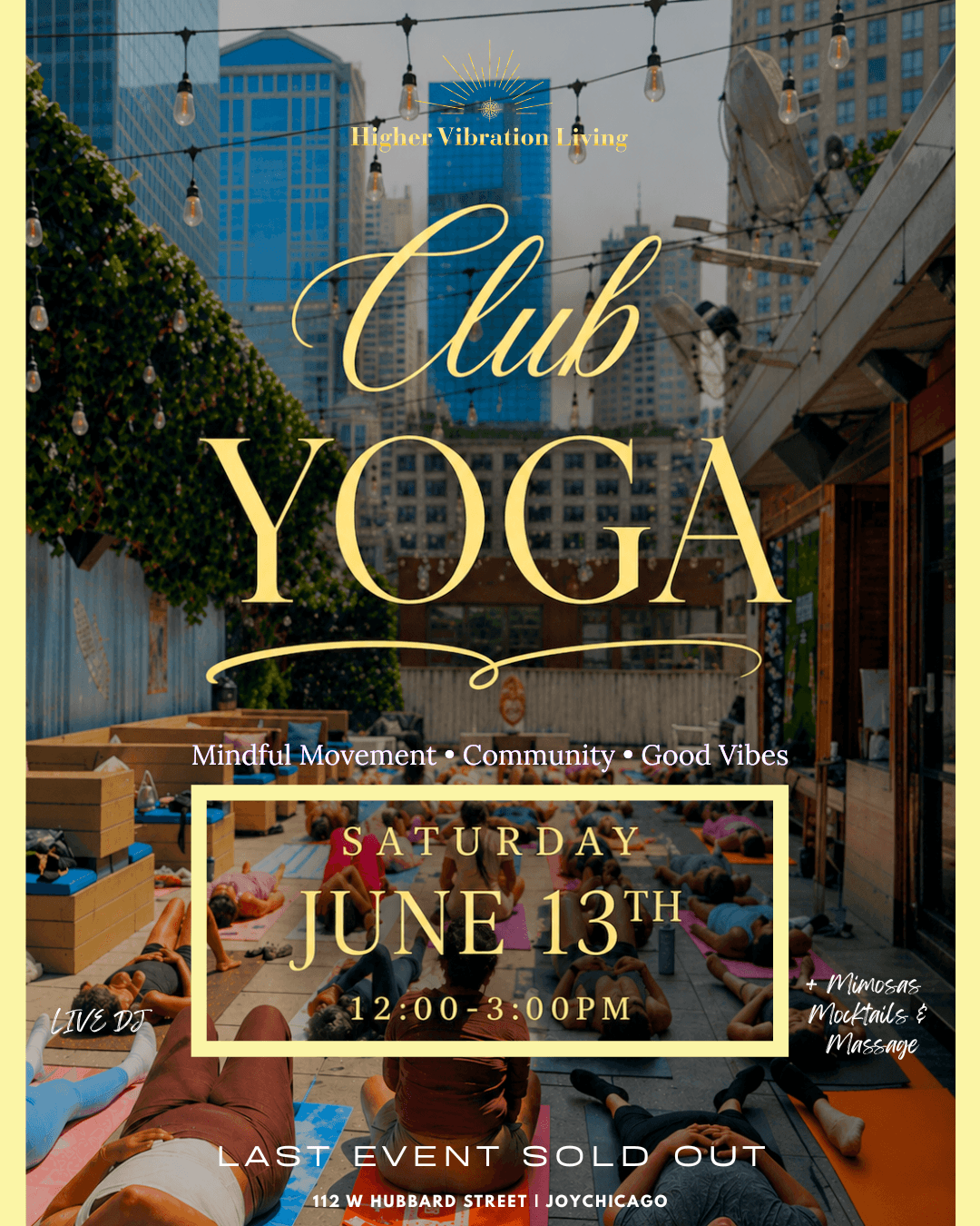 Club Yoga At Joy District hosted by Higher Vibration Living — yoga classes in Chicago