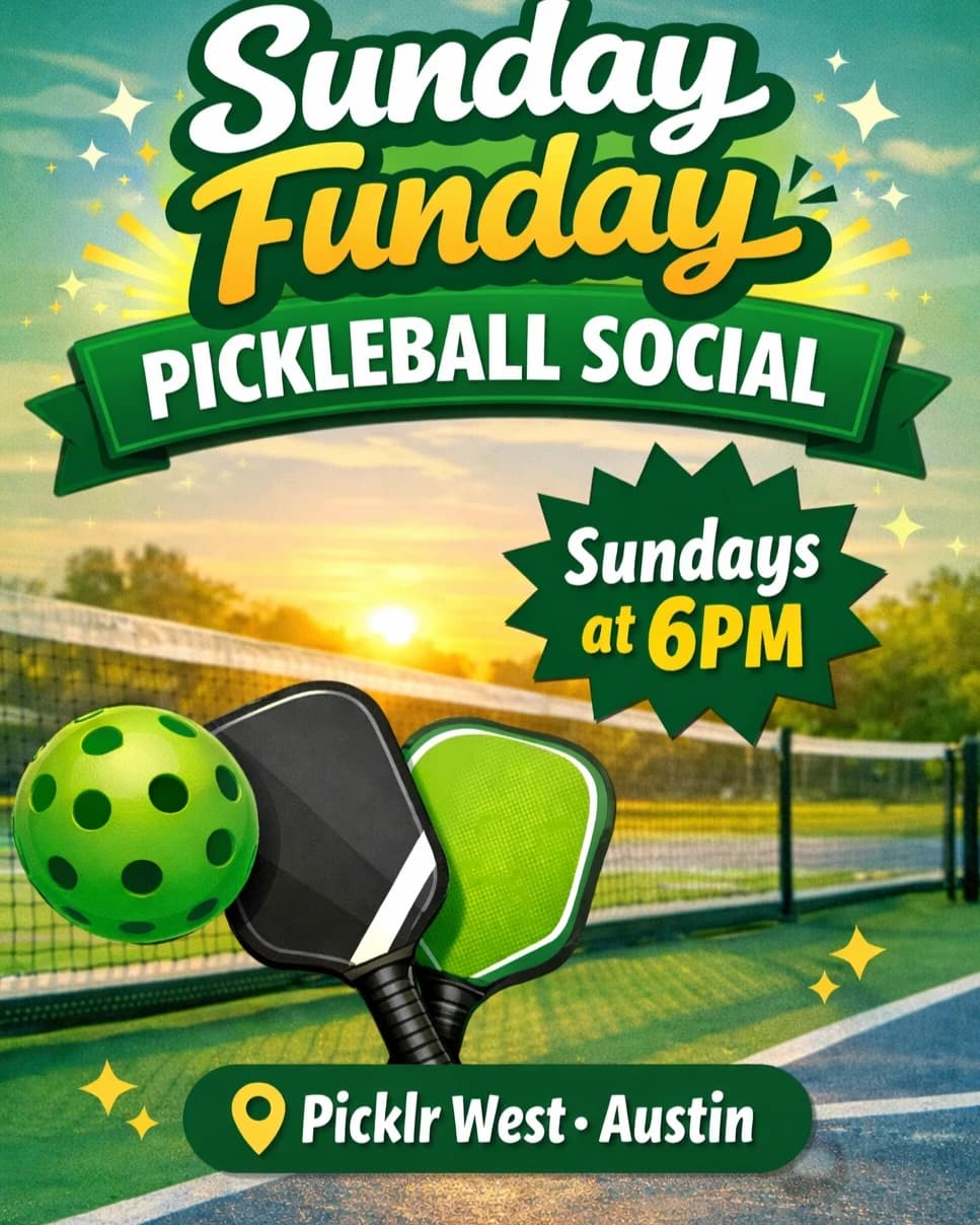Sunday Funday  hosted by Greater Austin Pickleball Dinking Club  — social events in Austin