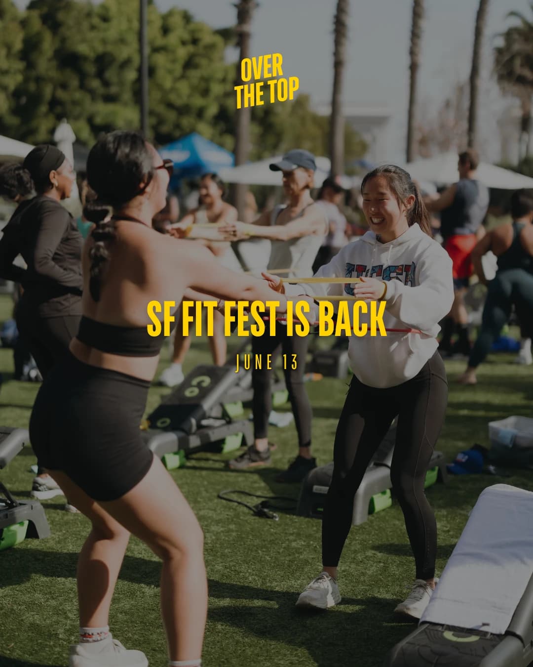 Super Bowl: SF Fit Fest hosted by Over The Top — wellness events in San Francisco