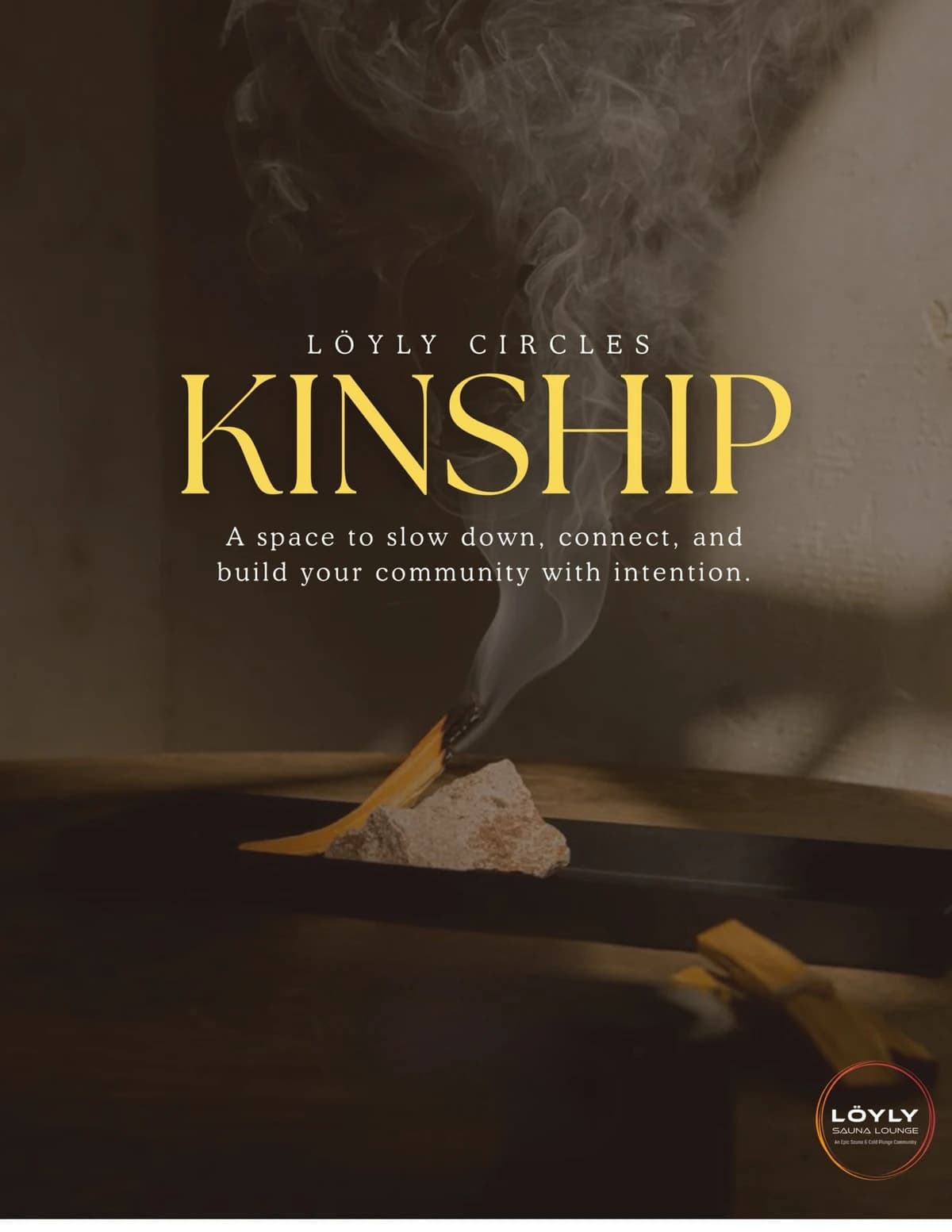 Löyly Circles: KINSHIP for Entrepreneurs  hosted by Löyly Sauna Lounge — wellness events in Houston