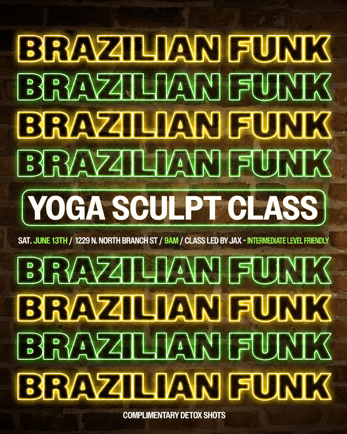 BRAZILIAN FUNK YOGA SCULPT!  hosted by Jackie Terrazas — yoga classes in Chicago