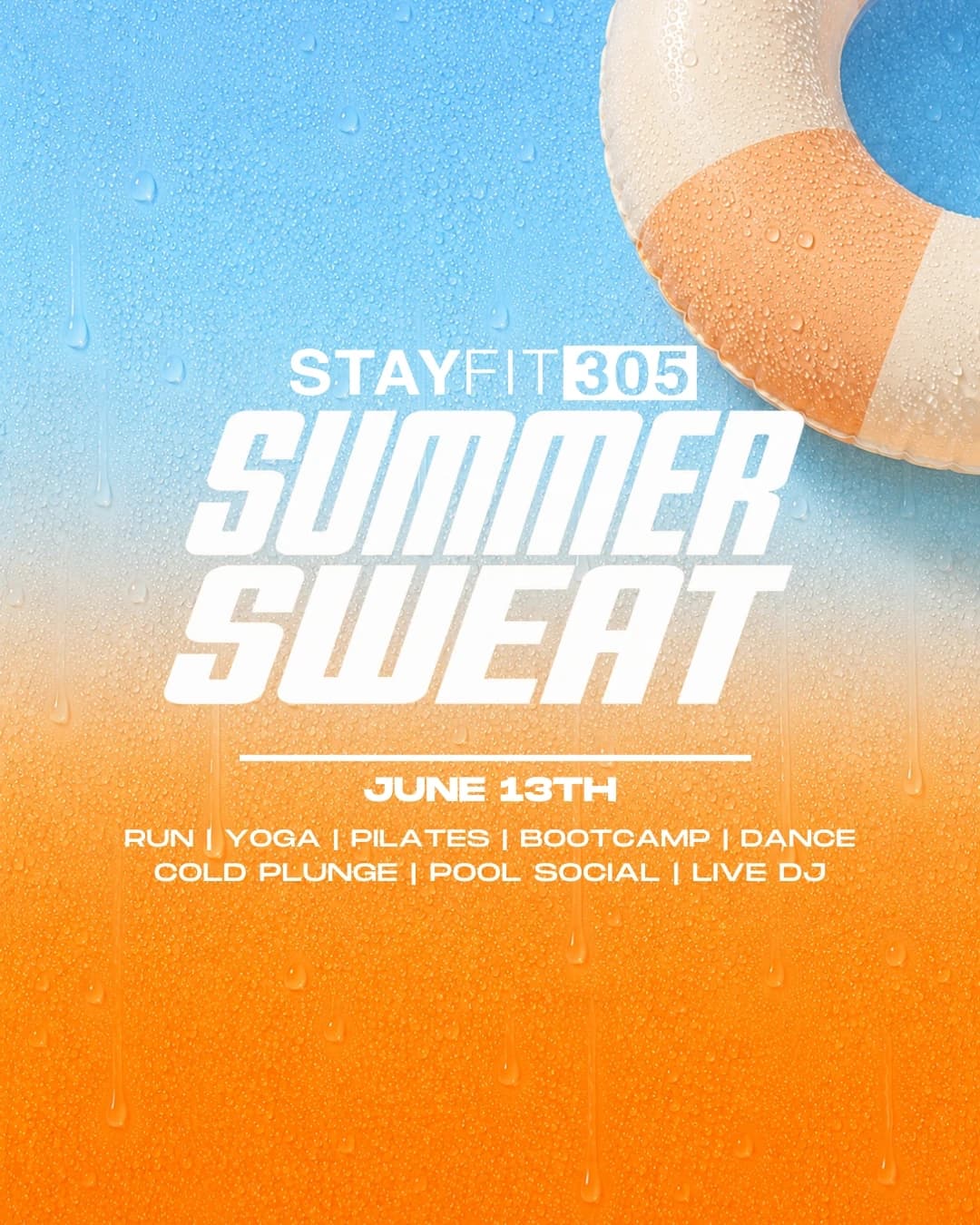 STAY FIT 305: SUMMER SWEAT hosted by STAY FIT 305 — fitness events in Miami