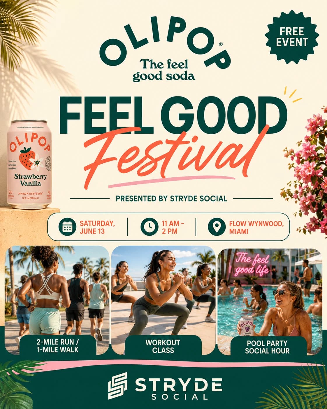 The OLIPOP Feel Good Festival presented by Stryde Social hosted by 🌟Stryde Social🌟 — wellness events in Miami