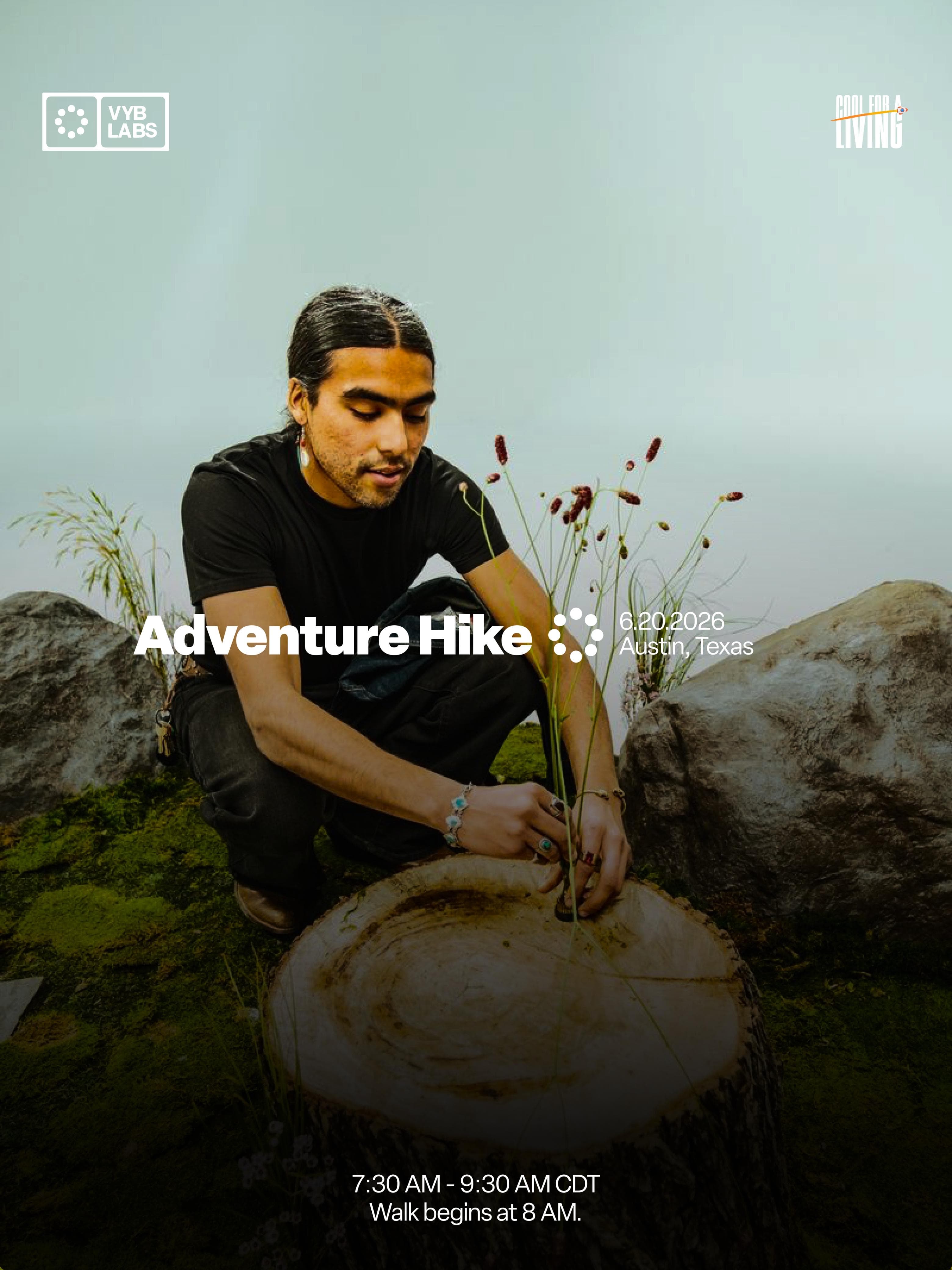 ADVENTURE HIKE  6/20 hosted by Vybrance Labs™ — social events in Austin