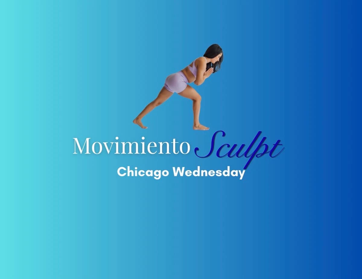 Movimiento Sculpt: Chicago Wednesday hosted by Glow with Jazmin — fitness events in Chicago