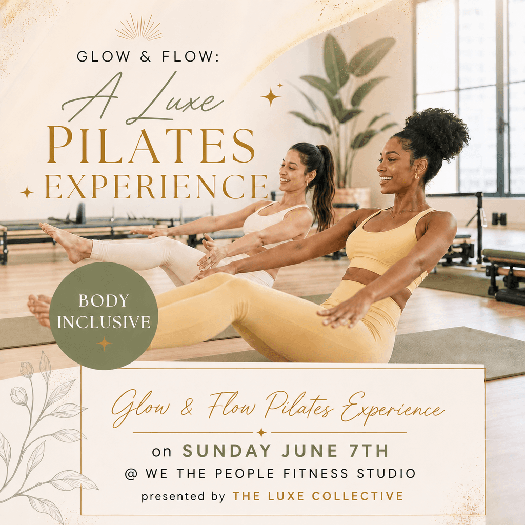 Glow & Flow: A Body-Inclusive Pilates Experience hosted by The Luxe Collective Wellness — pilates classes in Chicago