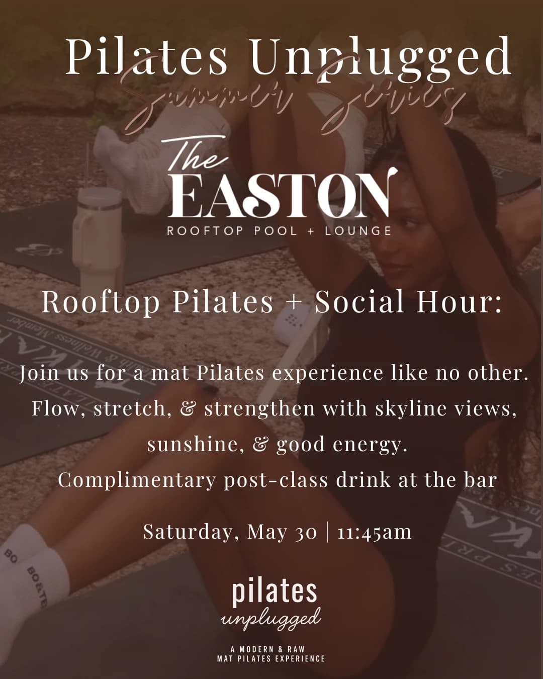 Pilates Unplugged: Summer Series - The Easton 🤎 hosted by pilates unplugged | mat pilates social experience — wellness events in Fort Lauderdale