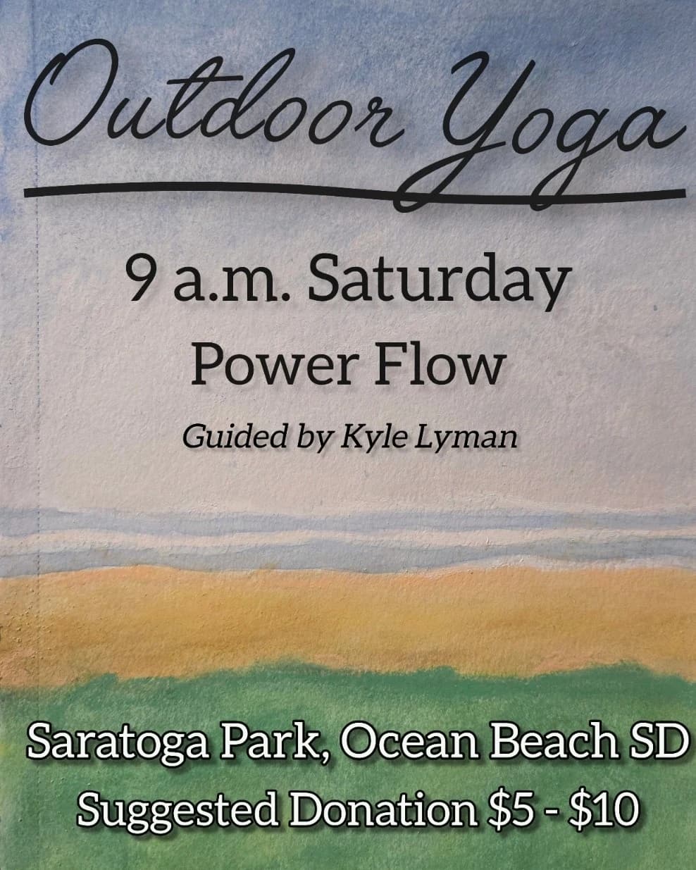 Saturday Ocean Beach Yoga hosted by Kyle Lyman — yoga classes in San Diego