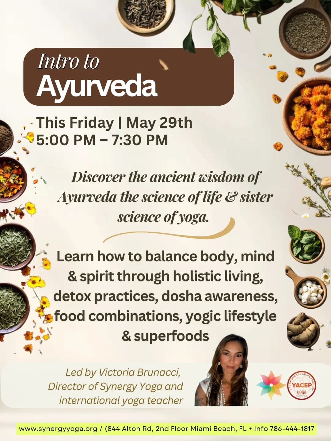 Intro to Ayurveda - May 29th-5pm-7:30pm hosted by Synergy Yoga & Holistic Wellness — workshops in Miami Beach