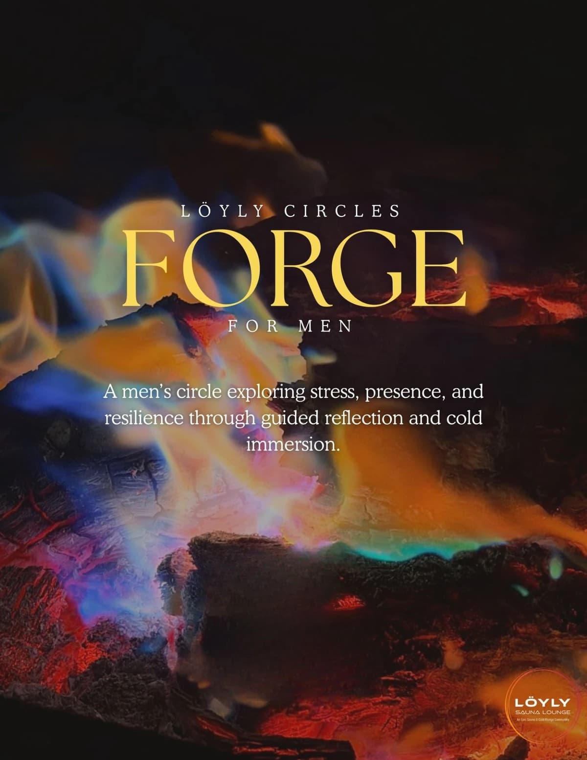Löyly Circles: FORGE for Men hosted by Löyly Sauna Lounge — wellness events in Houston