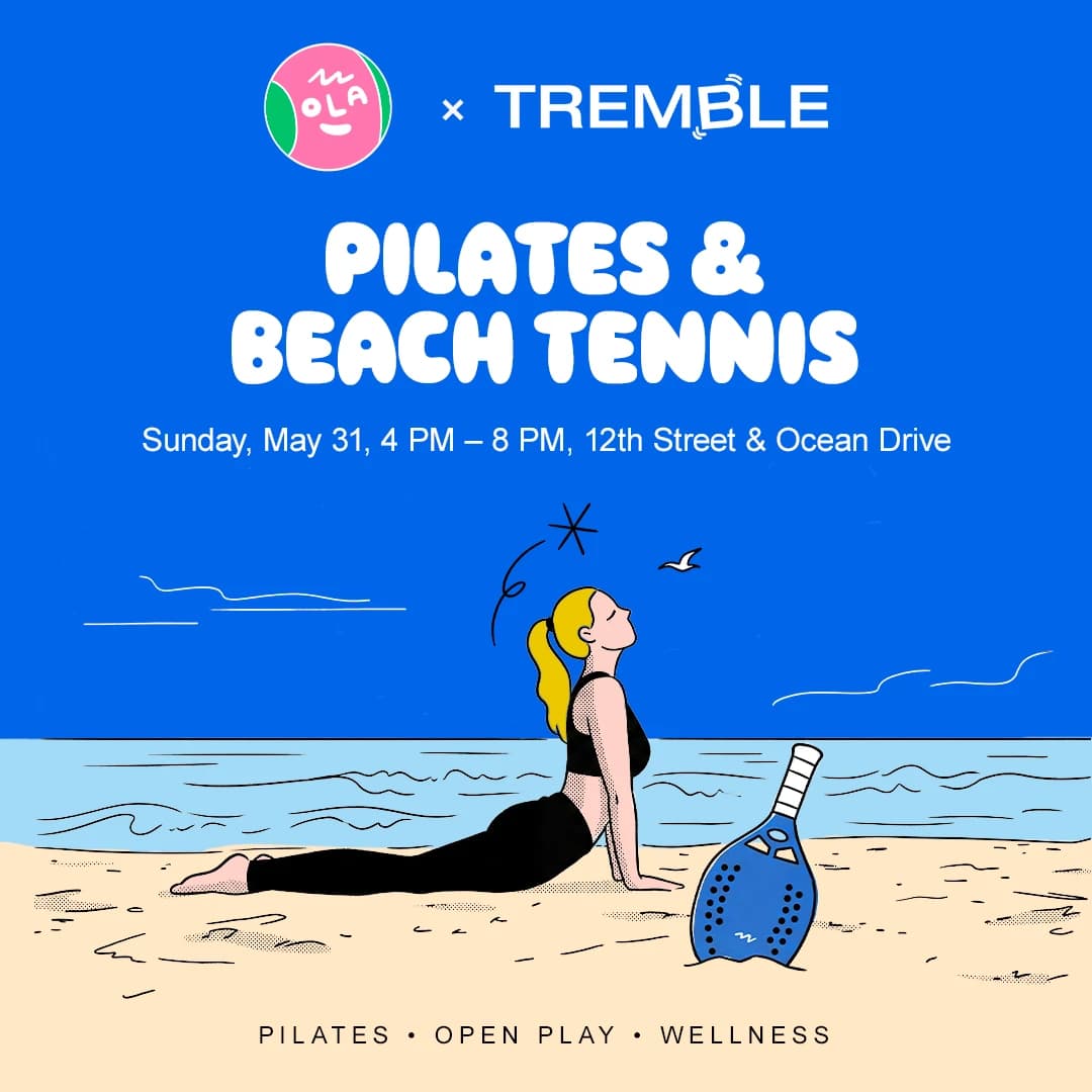 OLA x Tremble hosted by OLA Beach Tennis — pilates classes in Miami
