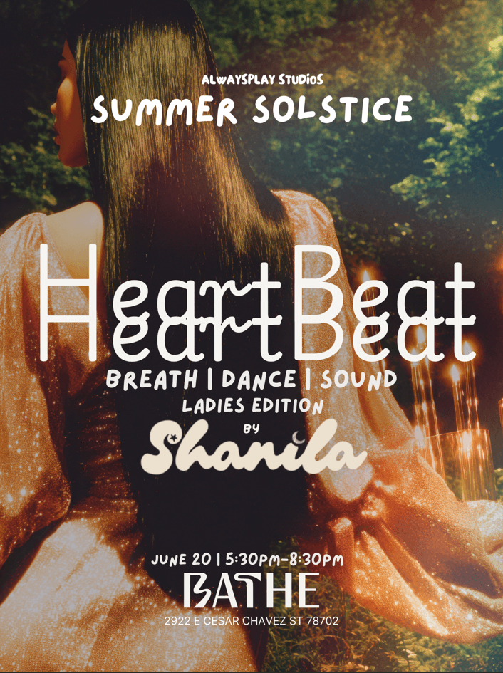 HEARTBEAT: Summer Solstice Breathwork, Dance, & Sound Immersion (Ladies Edition) hosted by BATHE — wellness events in Austin