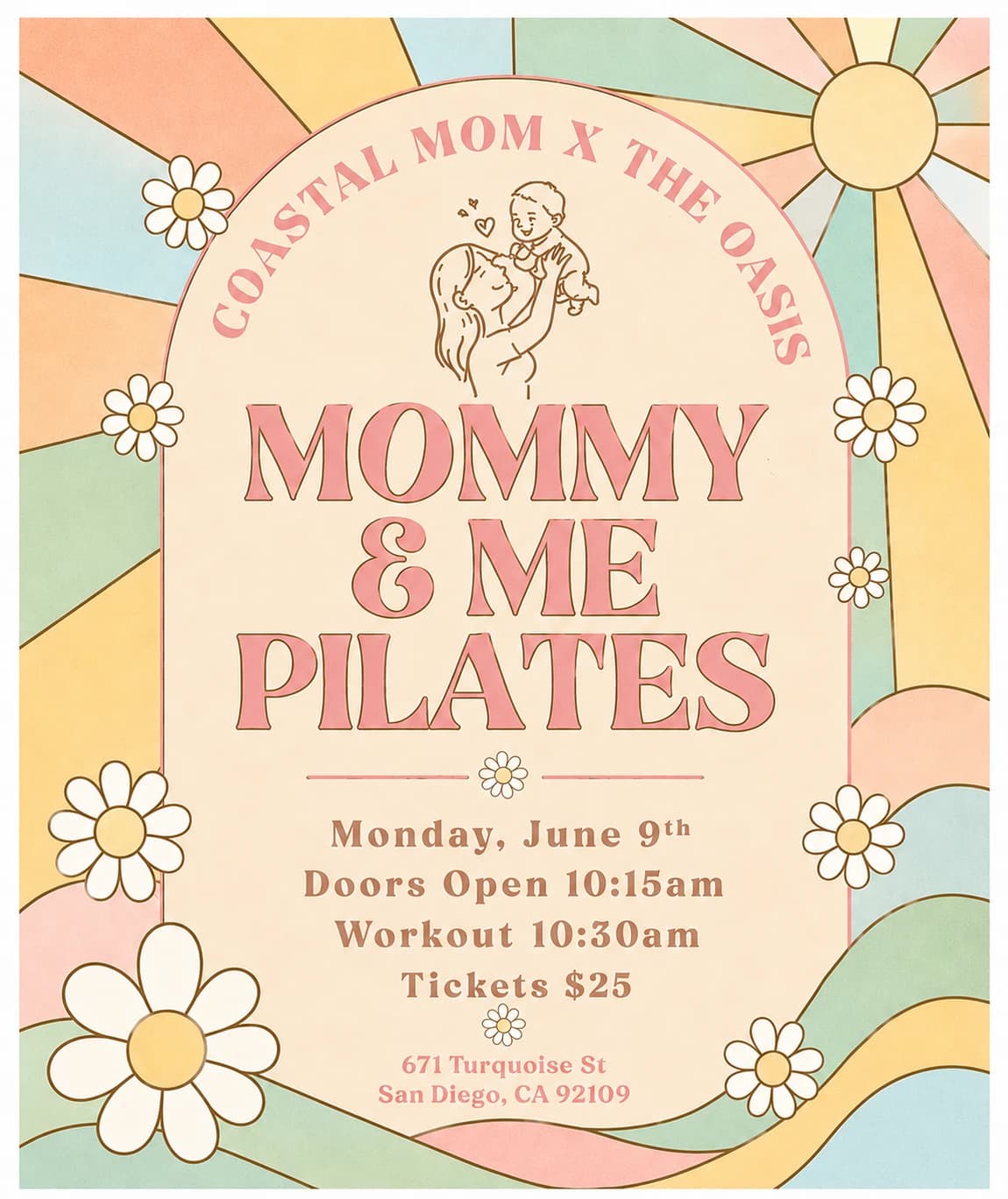 The Oasis Under the Sun x Coastal Mom Movement hosted by Coastal Mom Movement — pilates classes in San Diego