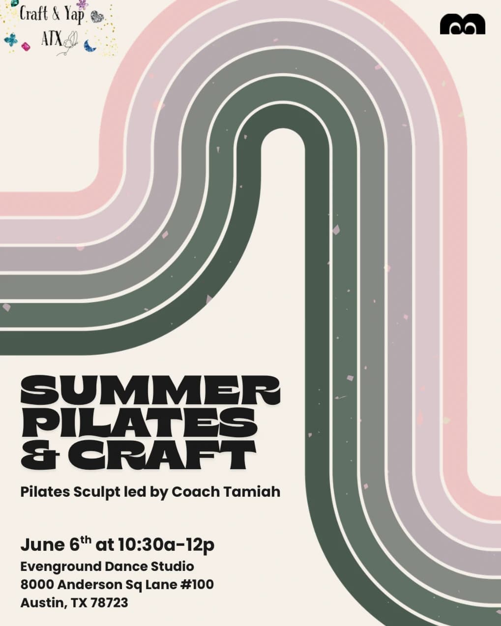 Pilates & Crafts (+Goodie Bags)  hosted by Craft and Yap ATX — workshops in Austin